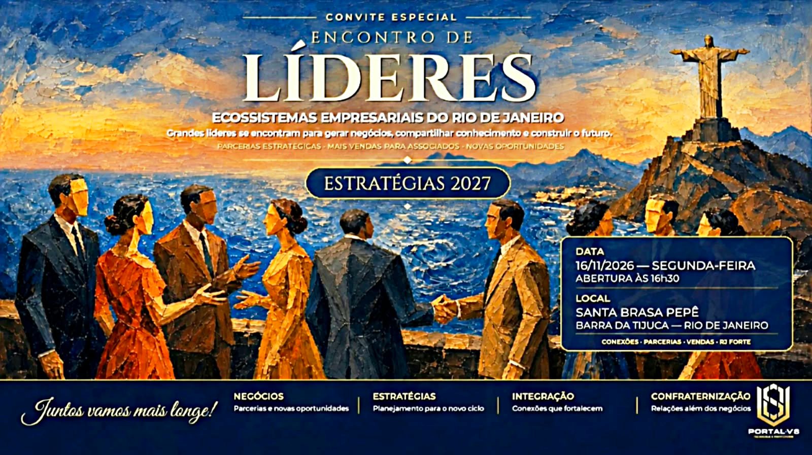 1º ENCONTRO de LÍDERES de ECOSSITEMAS EMPRESARIAIS do RJ 16/11/26 2ª Feira | Local: RESERVA ONE Eventos - Avenida Djalma Ribeiro, S/N - Barra 14:30h às 22h