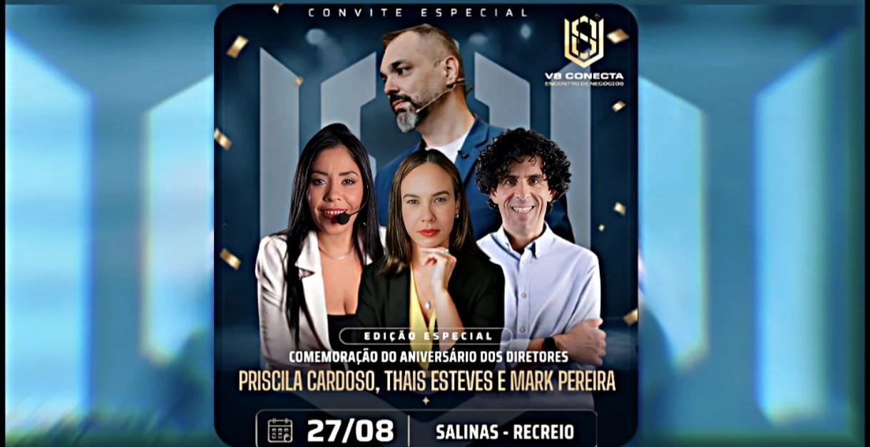 V8 Conecta 27/08/26 ESPECIAL Niver Dra. Thais Esteves | Local: SALINAS Recreio - Av. Lúcio Costa 16580 12h às 18h